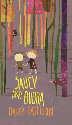 Darcy Pattison - Saucy and Bubba, Inbunden