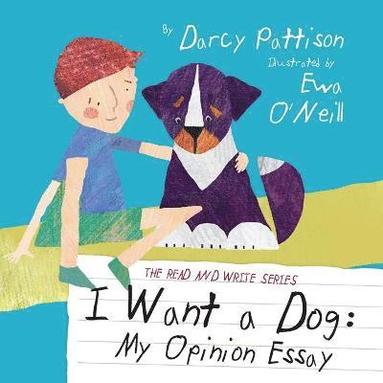 Darcy Pattison - I Want a Dog, Häftad