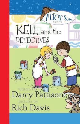 Darcy Pattison - Kell and the Detectives, Häftad