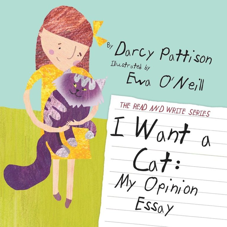 Darcy Pattison - I Want a Cat, Häftad