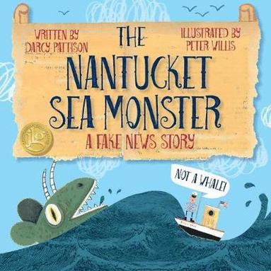 Darcy Pattison, Peter Willis - Nantucket Sea Monster, Häftad