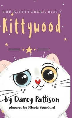 Darcy Pattison, Nicole Standard - Kittywood, Inbunden