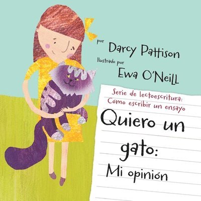 Darcy Pattison - Quiero un gato, Häftad