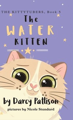 Darcy Pattison - Water Kitten, Inbunden