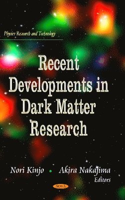 bokomslag Recent Developments in Dark Matter Research