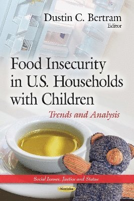 bokomslag Food Insecurity in U.S. Households with Children