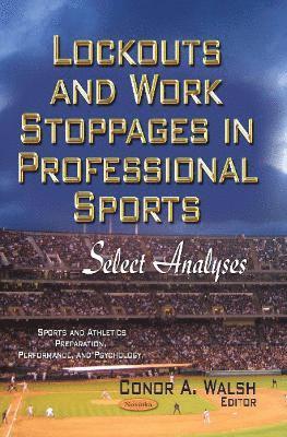 bokomslag Lockouts & Work Stoppages in Professional Sports
