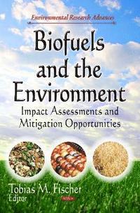 bokomslag Biofuels & the Environment