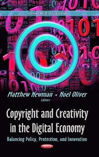 bokomslag Copyright & Creativity in the Digital Economy