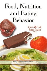bokomslag Food, Nutrition & Eating Behavior