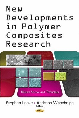 bokomslag New Developments in Polymer Composites Research