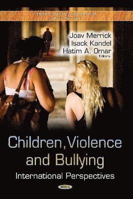 bokomslag Children, Violence & Bullying