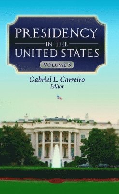 bokomslag Presidency in the United States