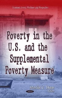 bokomslag Poverty in the U.S. & the Supplemental Poverty Measure