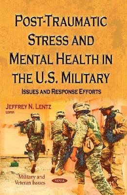 bokomslag Post-Traumatic Stress & Mental Health in the U.S. Military