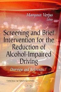 bokomslag Screening & Brief Intervention for the Reduction of Alcohol-Impaired Driving
