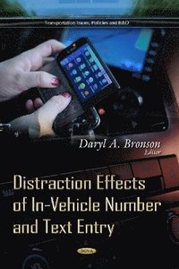 bokomslag Distraction Effects of In-Vehicle Number & Text Entry