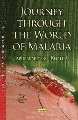 bokomslag Journey Through the World of Malaria