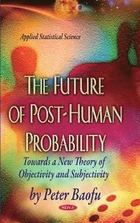 bokomslag Future of Post-Human Probability