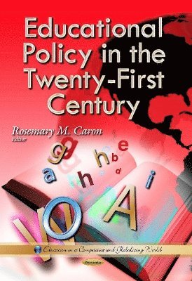 bokomslag Educational Policy in the Twenty-First Century