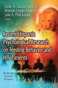 bokomslag Recent Hispanic Psychological Research on Feeding Behavior & HIV Patients