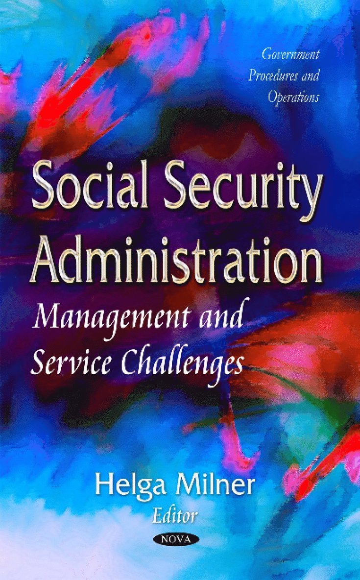 Helga Milner - Social Security Administration, Inbunden