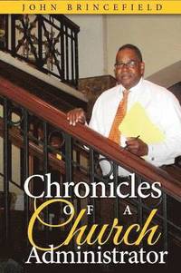 bokomslag Chronicles of a Church Administrator