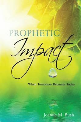 Prophetic Impact 1