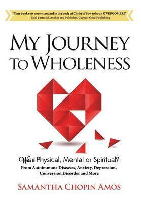 My Journey to Wholeness 1