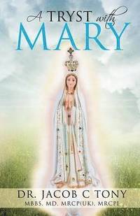 bokomslag A Tryst with Mary