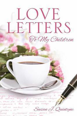 Love Letters to My Children 1