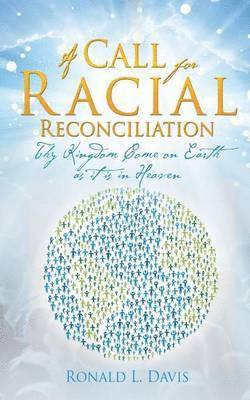 bokomslag A Call for Racial Reconciliation