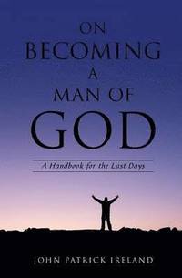 bokomslag On Becoming a Man of God