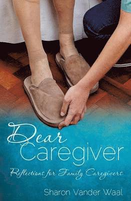 bokomslag Dear Caregiver