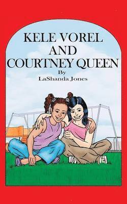 Kele Vorel and Courtney Queen 1