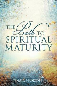 bokomslag The Path to Spiritual Maturity