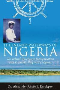 bokomslag The Inland Waterways of Nigeria