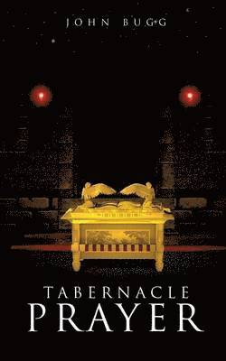 Tabernacle Prayer 1