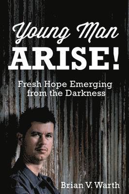 Young Man Arise! 1