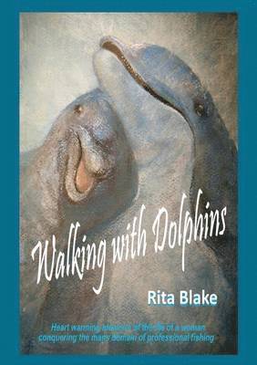Rita Blake - Walking with Dolphins, Häftad