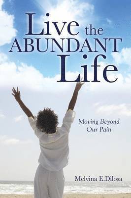 bokomslag Live the Abundant Life