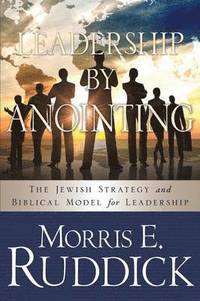bokomslag Leadership by Anointing