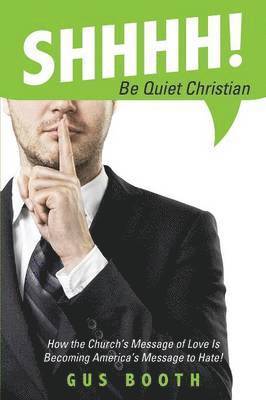 bokomslag Shhhh! Be Quiet Christian