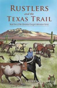 bokomslag Rustlers and the Texas Trail