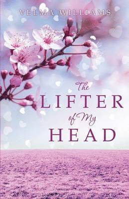 The Lifter of My Head 1