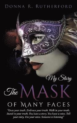 Donna R Rutherford, Donna R. Rutherford - Mask of Many Faces, Häftad