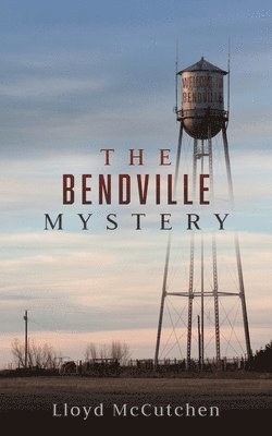 bokomslag The Bendville Mystery