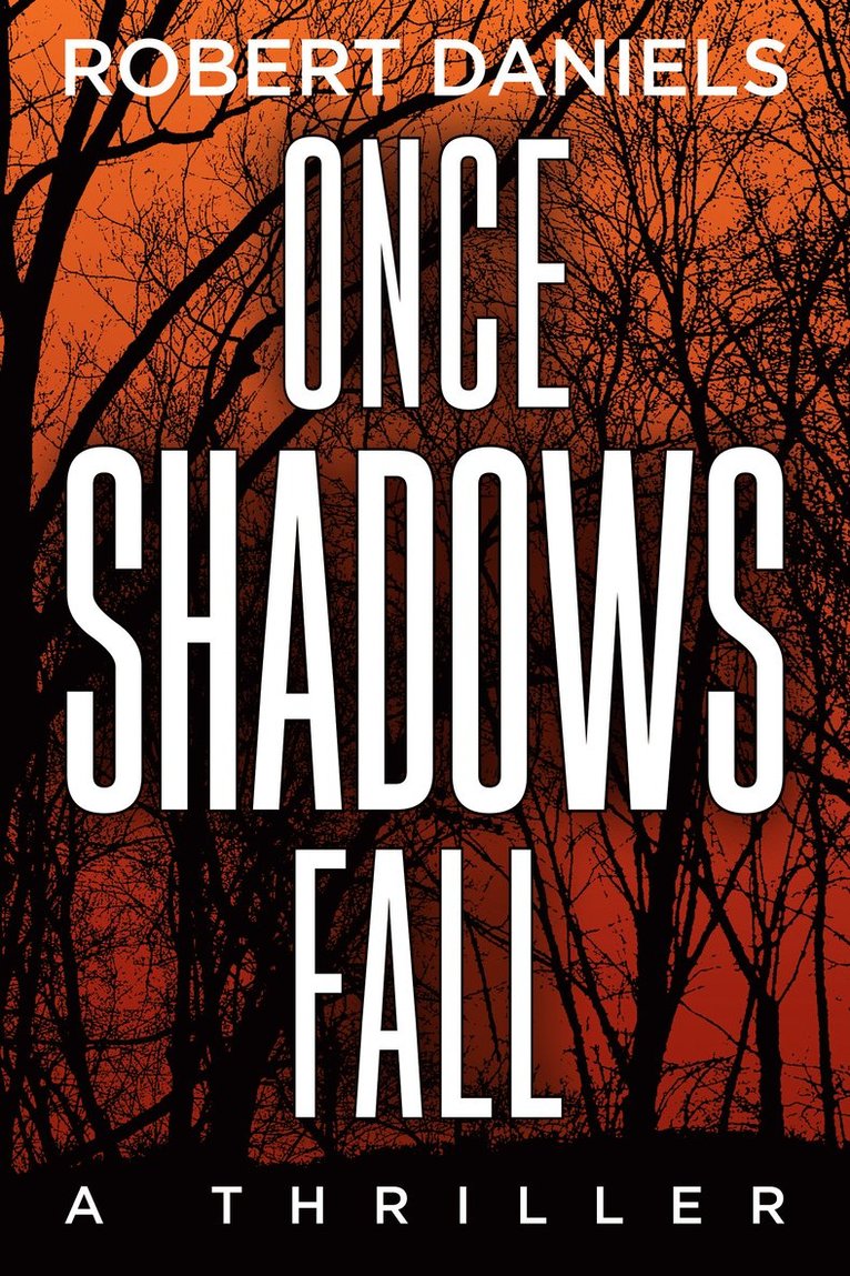 Robert Daniels - Once Shadows Fall, Häftad