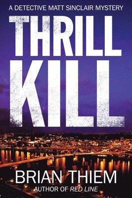 bokomslag Thrill Kill
