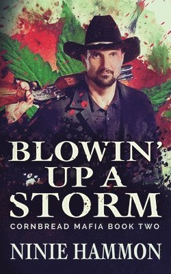 Blowin' Up A Storm 1
